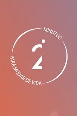 Poster de la serie 2' Minutos para Mudar de Vida