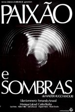 Poster de la película Paixão e Sombras