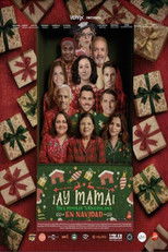 Poster de la película Ay Mamá! Una Familia Venezolana en Navidad