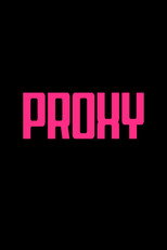 Poster de la película PROXY