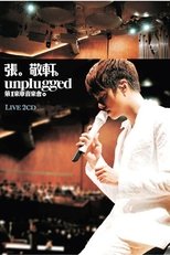Poster de la película 張敬軒Unplugged 第一樂章音樂會 2009 Hins Cheung 1st Unplugged Concert