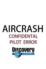 Poster de la serie Aircrash Confidential