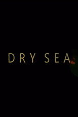 Poster de la película Dry Sea