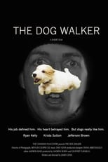 Poster de la película The Dog Walker