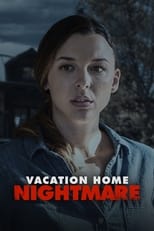 Poster de la película Vacation Home Nightmare