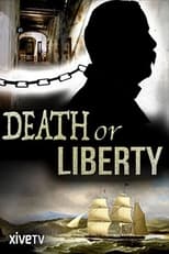 Poster de la película Death or Liberty