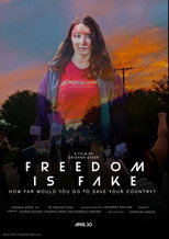 Poster de la película Freedom Is Fake