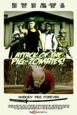Poster de la película Attack of the Pig-Zombies!