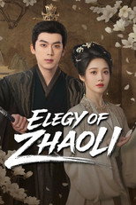 Poster de la serie Elegy of Zhao Li