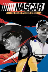 Poster de la serie NASCAR: The Rise of American Speed
