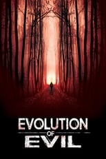 Poster de la película Evolution of Evil