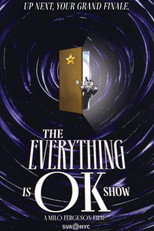 Poster de la película THE EVERYTHING IS OK SHOW