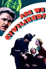 Poster de la película Are We Civilized?