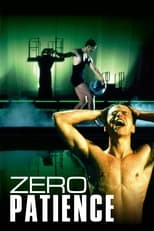 Poster de la película Zero Patience