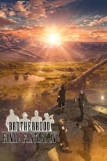 Poster de la serie Brotherhood: Final Fantasy XV