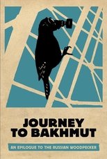 Poster de la película Journey to Bakhmut