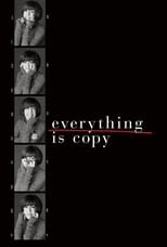 Poster de la película Everything Is Copy