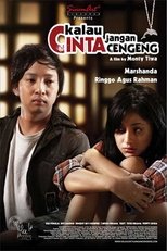 Poster de la película Kalau Cinta Jangan Cengeng