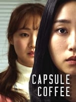 Poster de la película Coffee Capsule