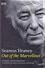 Poster de la película Seamus Heaney: Out of the Marvellous