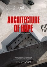 Poster de la película Architecture of Hope- For the Ruins of the Present