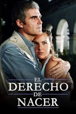 Poster de la serie El derecho de nacer