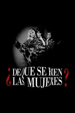 Poster de la película ¿De qué se ríen las mujeres?