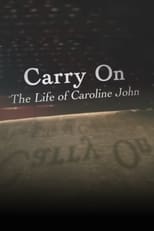 Poster de la película Carry On: The Life of Caroline John