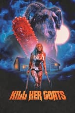 Poster de la película Kill Her Goats