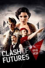 Poster de la serie Clash of Futures (1918-1939)