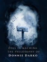 Poster de la película Deus ex Machina: The Philosophy of 'Donnie Darko'