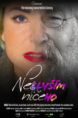 Poster de la película Neslyším ničeho