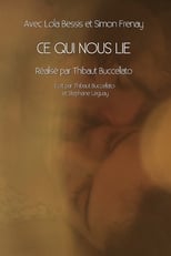 Poster de la película Ce qui nous lie