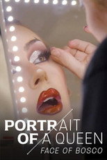 Poster de la película Face of Bosco: Portrait of a Queen