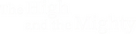 Logo The High and the Mighty