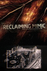 Poster de la película Reclaiming 'Mimic'