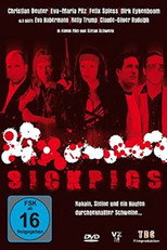 Poster de la película Sick Pigs