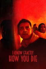 Poster de la película I Know Exactly How You Die