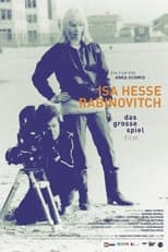 Poster de la película Isa Hesse-Rabinovitch - Das grosse Spiel Film