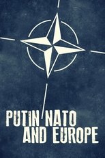 Poster de la película Putin, NATO, and Europe