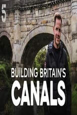 Poster de la serie Building Britain's Canals