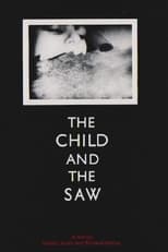 Poster de la película The Child And The Saw
