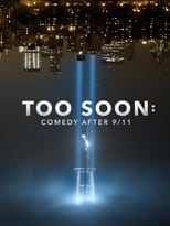 Poster de la película Too Soon: Comedy After 9/11