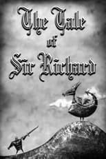 Poster de la película The Tale of Sir Richard