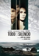 Poster de la película Todo es silencio
