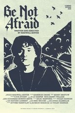 Poster de la película Be Not Afraid