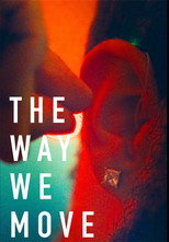 Poster de la película The Way We Move