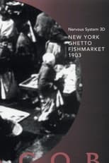 Poster de la película New York Ghetto Fishmarket 1903