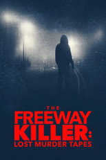 Poster de la película The Freeway Killer: Lost Murder Tapes