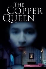 Poster de la película The Copper Queen